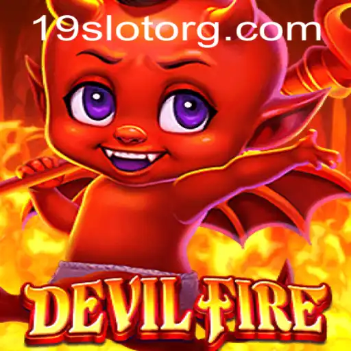 Exploring the Thrilling World of DevilFire: A Deep Dive into the New Sensation