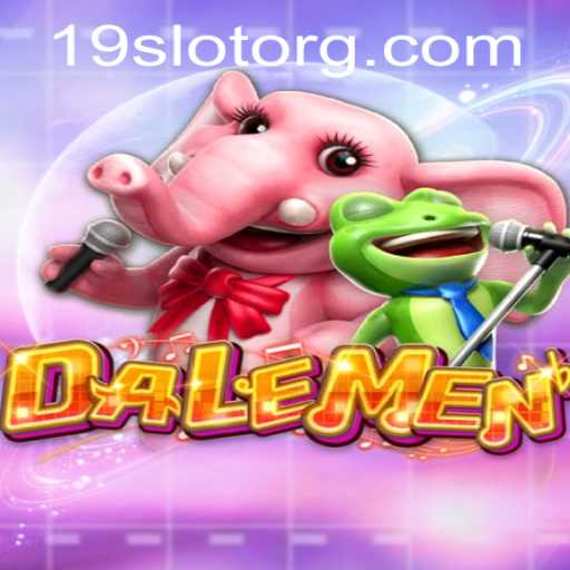The Exciting World of DALEMEN: A Comprehensive Guide to the 19slot Game