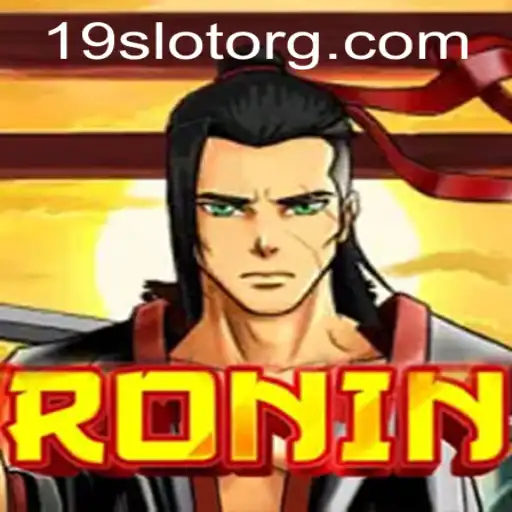Exploring 'Ronin': The Latest Sensation in 19slot Gaming