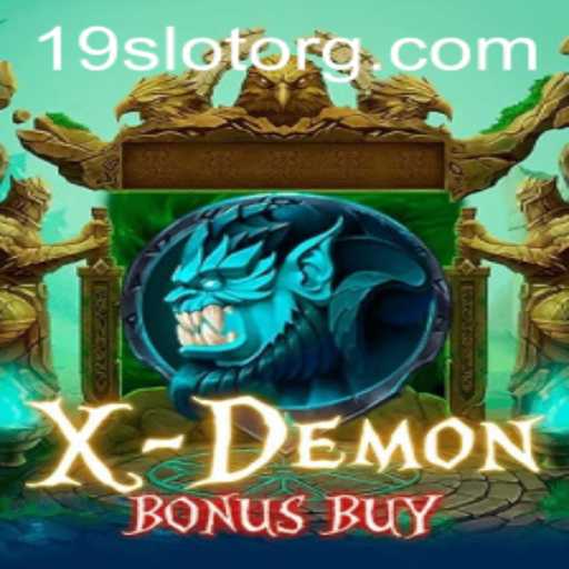 Unveiling XDemonBonusBuy: The Thrills and Skills Behind the 19slot