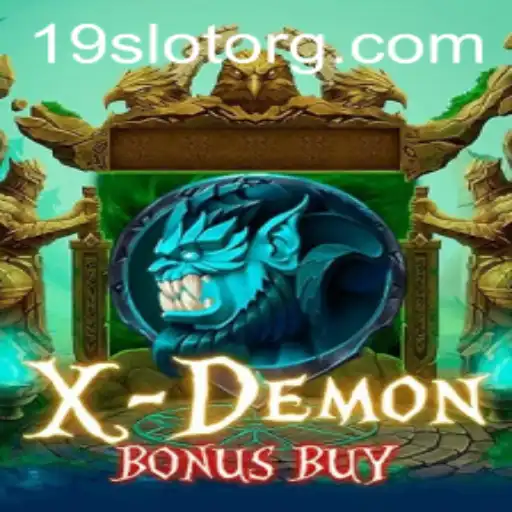 Unveiling XDemonBonusBuy: The Thrills and Skills Behind the 19slot